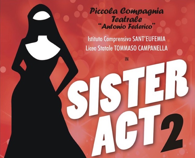 Vacantiandu: domenica al Grandinetti il musical “Sister Act 2”