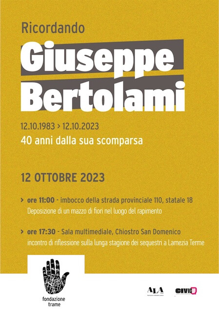 Sequestro Bertolami. Fondazione Trame e Ala ricordano l’imprenditore lametino